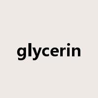 glycerin是什么意思