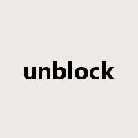 unblock是什么意思
