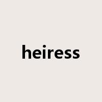 heiress是什么意思