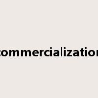 commercialization是什么意思