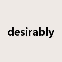 desirably是什么意思