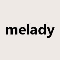 melady是什么意思