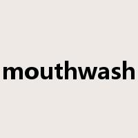 mouthwash是什么意思