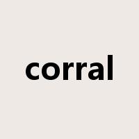 corral是什么意思