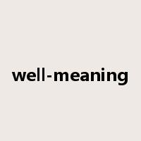 well-meaning是什么意思