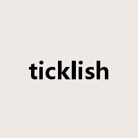 ticklish是什么意思
