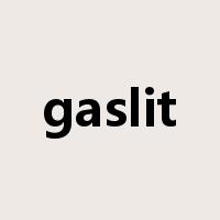 gaslit是什么意思