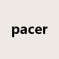 pacer是什么意思