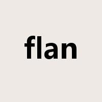 flan是什么意思