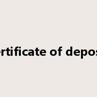 certificate of deposit是什么意思