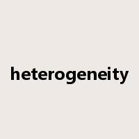 heterogeneity是什么意思