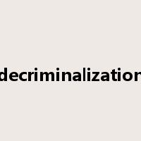 decriminalization是什么意思