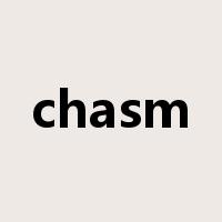 chasm是什么意思