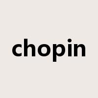 chopin是什么意思
