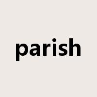 parish是什么意思