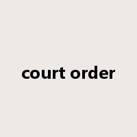 court order是什么意思