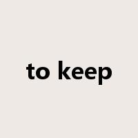 to keep是什么意思