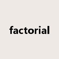 factorial是什么意思