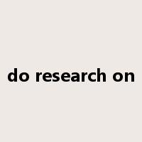 do research on是什么意思