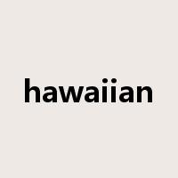 hawaiian是什么意思