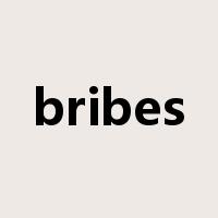 bribes是什么意思