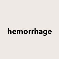 hemorrhage是什么意思
