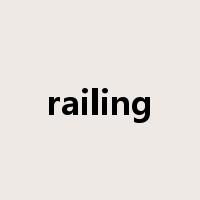 railing是什么意思