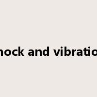 shock and vibration是什么意思