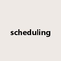 scheduling是什么意思