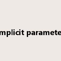 implicit parameter是什么意思