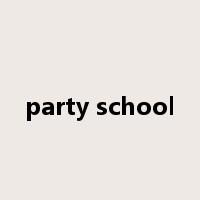 party school是什么意思