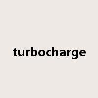 turbocharge是什么意思