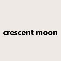 crescent moon是什么意思
