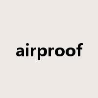airproof是什么意思