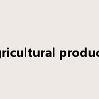 agricultural products是什么意思