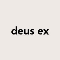 deus ex是什么意思