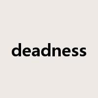 deadness是什么意思