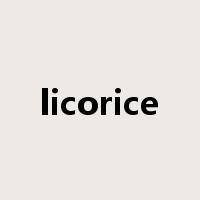 licorice是什么意思