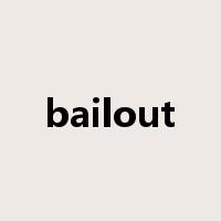 bailout是什么意思