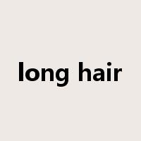long hair是什么意思