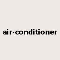 air-conditioner是什么意思