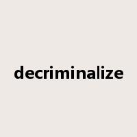 decriminalize是什么意思