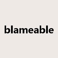 blameable是什么意思