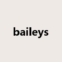 baileys是什么意思