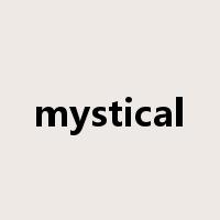 mystical是什么意思