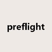 preflight是什么意思