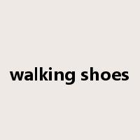 walking shoes是什么意思