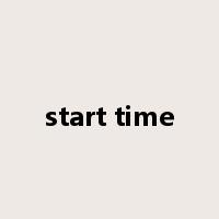start time是什么意思