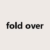 fold over是什么意思