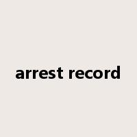 arrest record是什么意思